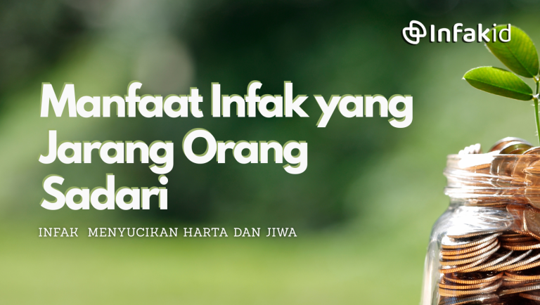 Infak Menyucikan Harta dan Jiwa
