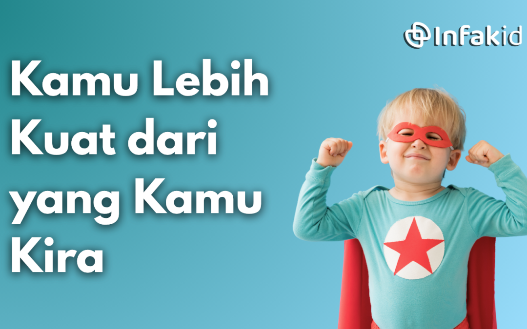Kamu Lebih Kuat dari yang Kamu Kira: Refleksi atas Ujian Hidup