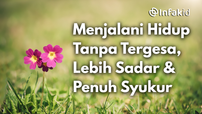 Slow Living ala Muslim: Menjalani Hidup Tanpa Tergesa,…