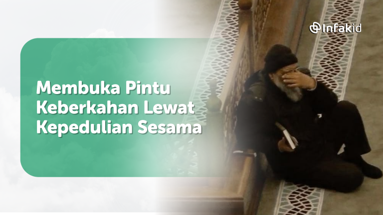 Membuka Pintu Keberkahan Lewat Kepedulian Sesama