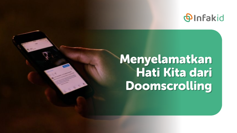 Menyelamatkan Hati dari Doomscrolling
